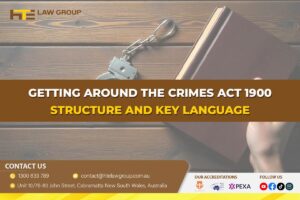 Getting Around the Crimes Act 1900 Structure and Key Language