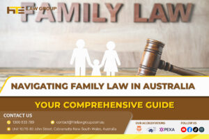Navigating Family Law in Australia Your Comprehensive Guide