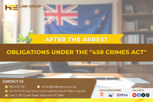 After the Arrest: Obligations Under the "458 Crimes Act