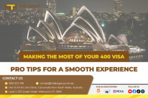 Making the Most of Your 400 Visa Pro Tips for a Smooth Experienc