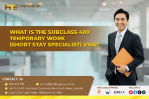 What is the Subclass 400 Temporary Work Visa