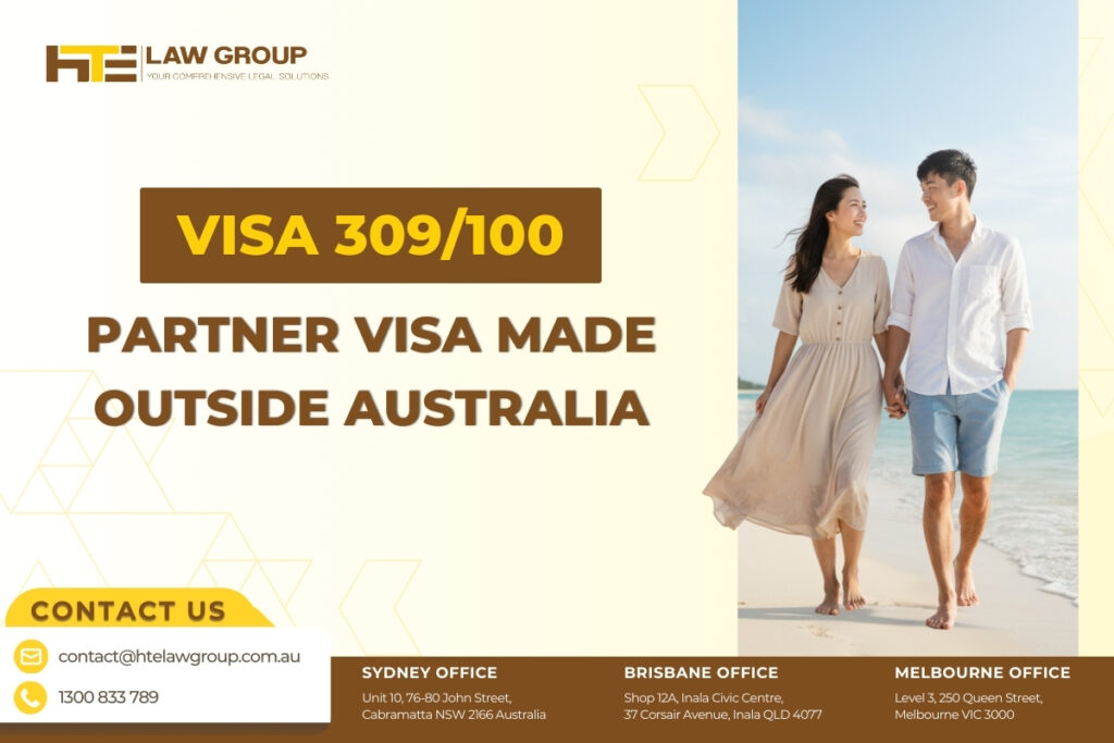 Visa 309/100: Partner visa made outside Australia