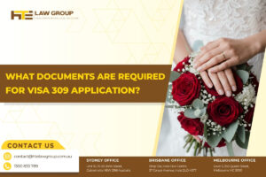 What documents are required for visa 309 application?