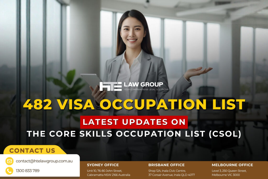 482 Visa Occupation List - Latest Updates on the Core Skills Occupation List (CSOL)