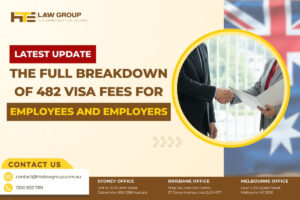 The Full Breakdown of 482 Visa Fees for Employees and Employers