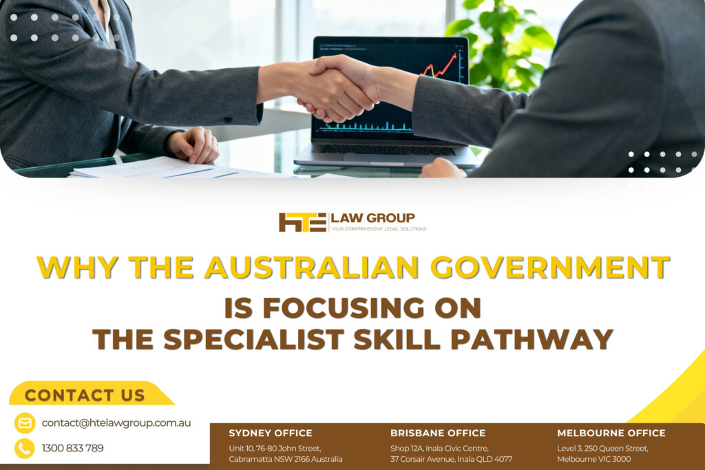 Why the Australian Government is focusing on the specialist skill pathway